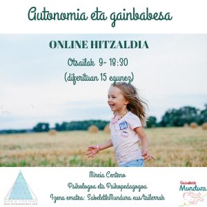 Online: Sabeletik Mundura. Autonomia eta gainbabesa