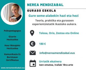 Tolosa, Orio, Zestoa: Guraso eskola Nerea Mendizabalekin