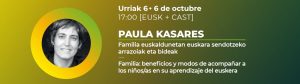 Era eskola: “Familia euskaldunetan euskara sendotzeko arrazoiak eta bideak”.