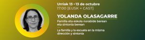 Era eskola: “Familia eta eskola norabide berean eta sintonia berean”.