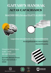 Eibar. Gaitasun handiak: laguntza emozionala eta desmitifikazioa